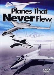  Planes That Never Flew Poster