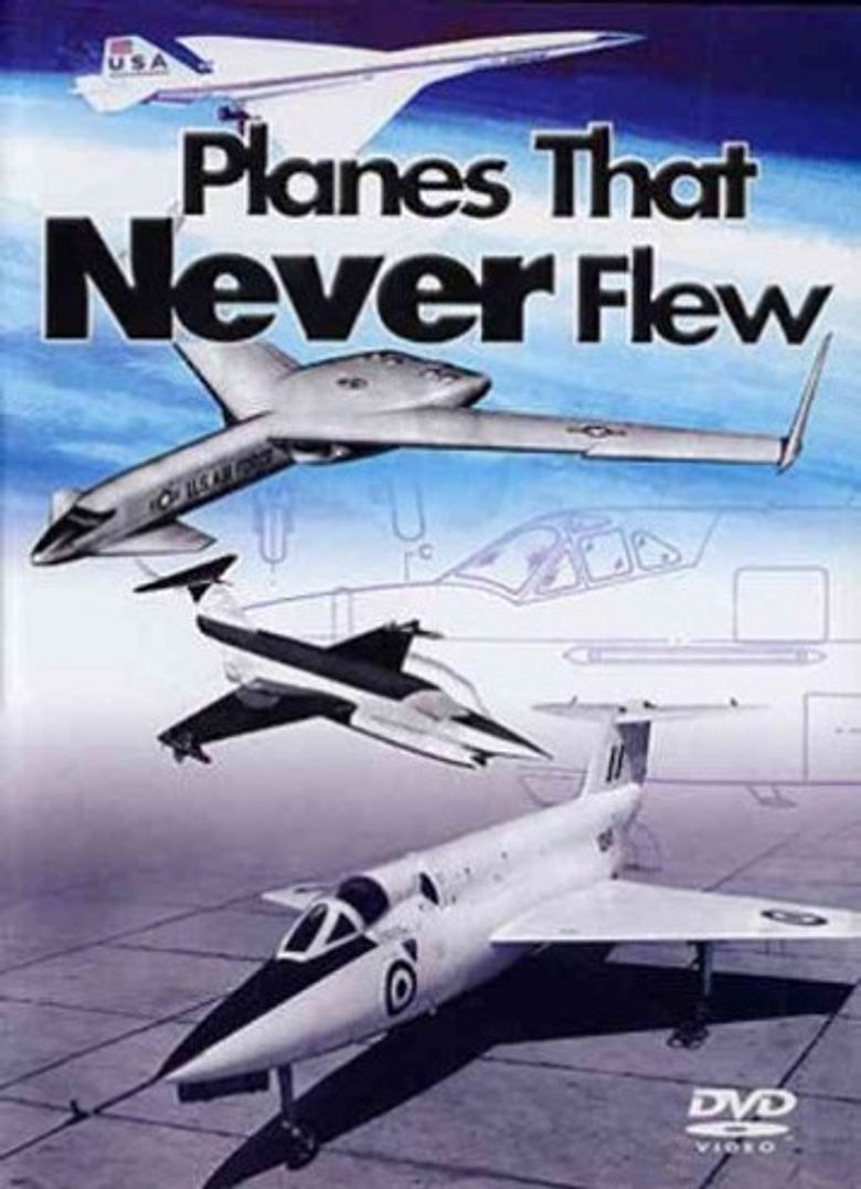Planes That Never Flew