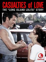  Casualties of Love: The Long Island Lolita Story Poster