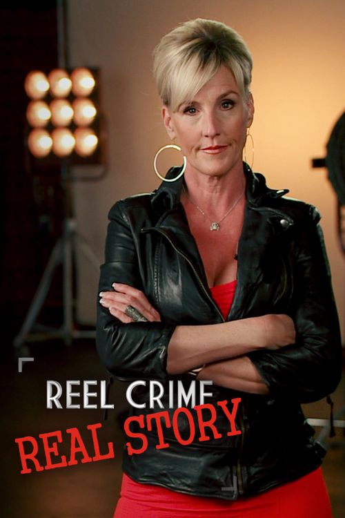 Reel Crime/Real Story Poster