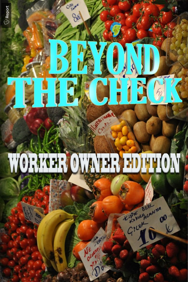 Beyond the Check Worker Owner Edition