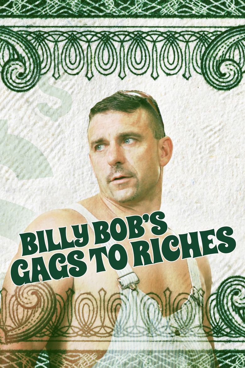 Billy Bob's Gags to Riches Poster