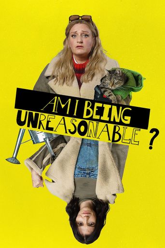  Am I Being Unreasonable? Poster