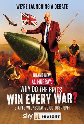 Al Murray: Why Do The Brits Win Every War? Poster