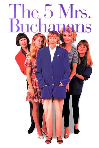  The 5 Mrs. Buchanans Poster