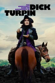 Upcoming The Completely Made-Up Adventures of Dick Turpin Poster