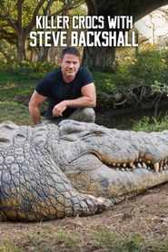  Killer Crocs with Steve Backshall Poster