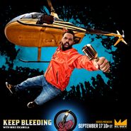 Keep Bleeding with Mike Escamilla Poster