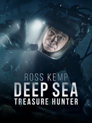  Ross Kemp: Deep Sea Treasure Hunter Poster