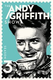 The Andy Griffith Show Season 3 Poster