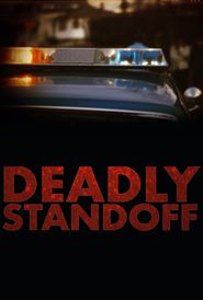  Deadly Standoff Poster