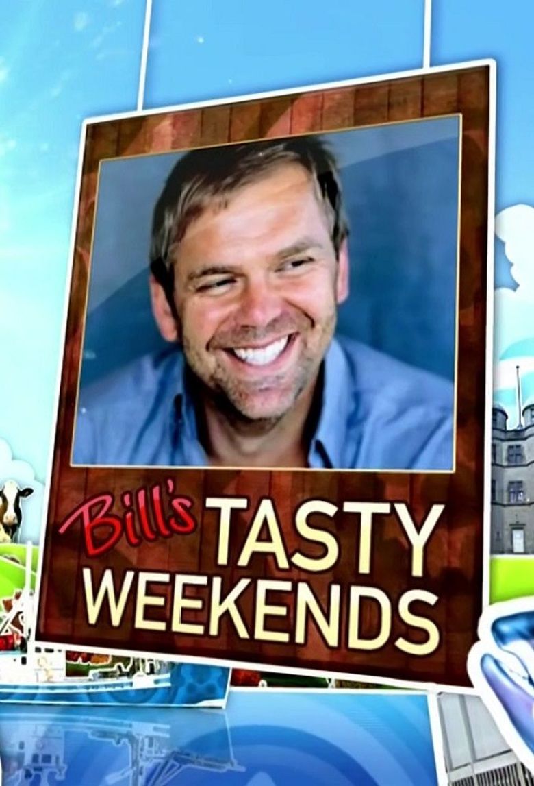 Bill's Tasty Weekends