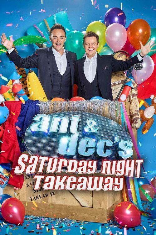 Ant & Dec's Saturday Night Takeaway Poster
