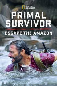  Primal Survivor: Escape the Amazon Poster