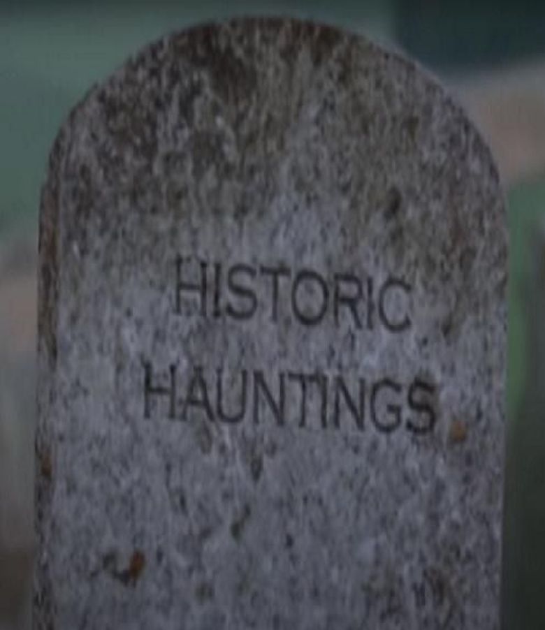 Historic Hauntings