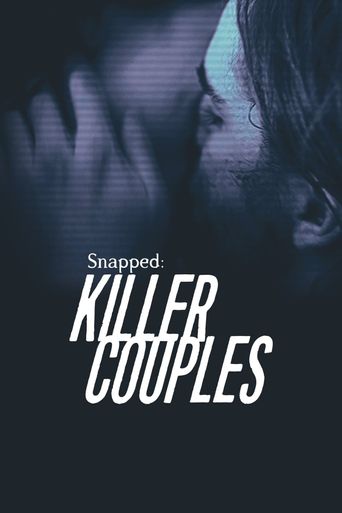  Snapped: Killer Couples Poster