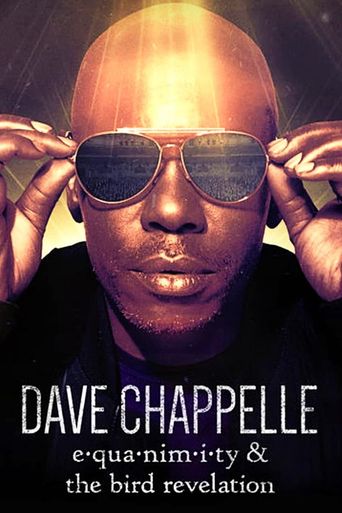  Dave Chappelle: Equanimity & The Bird Revelation Poster