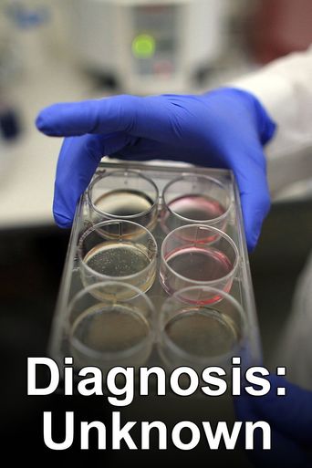  Diagnosis: Unknown Poster