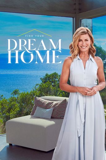 Find Your Dream Home: Where to Watch and Stream Online | Reelgood