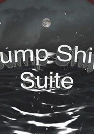  Jump Ship Suite Poster