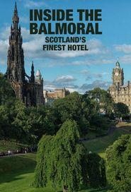  The Balmoral Hotel: An Extraordinary Year Poster