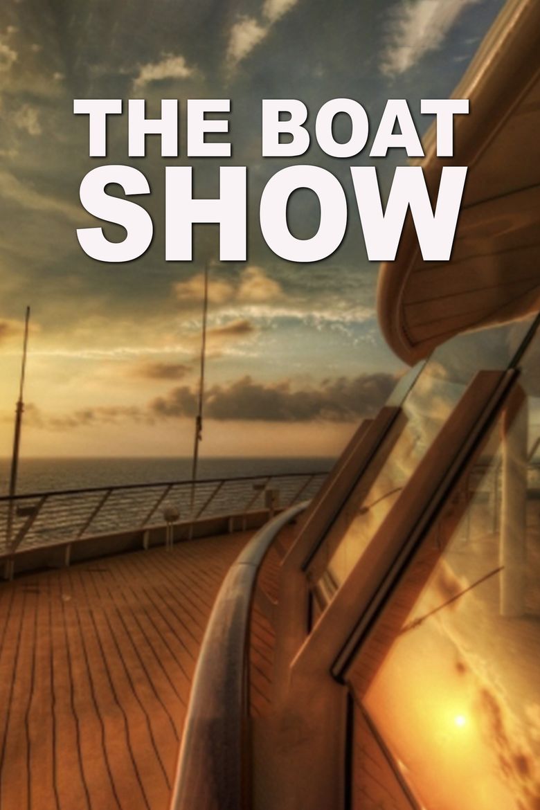 The Boat Show The Boat Show