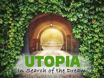  Utopia: In Search of the Dream Poster