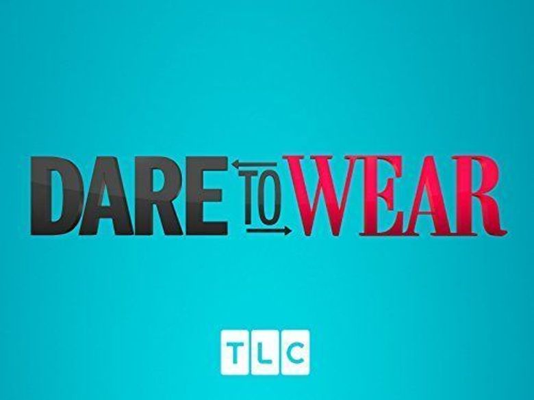 Dare to Wear