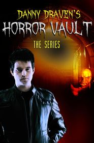 Danny Draven's Horror Vault Poster