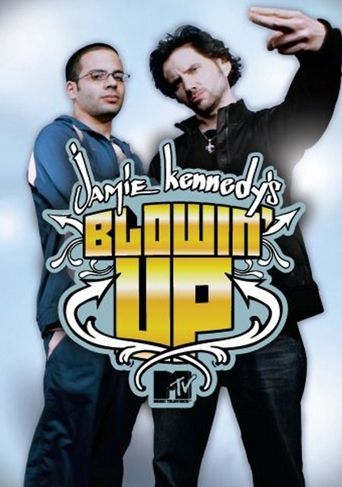  Jamie Kennedy's Blowin' Up Poster