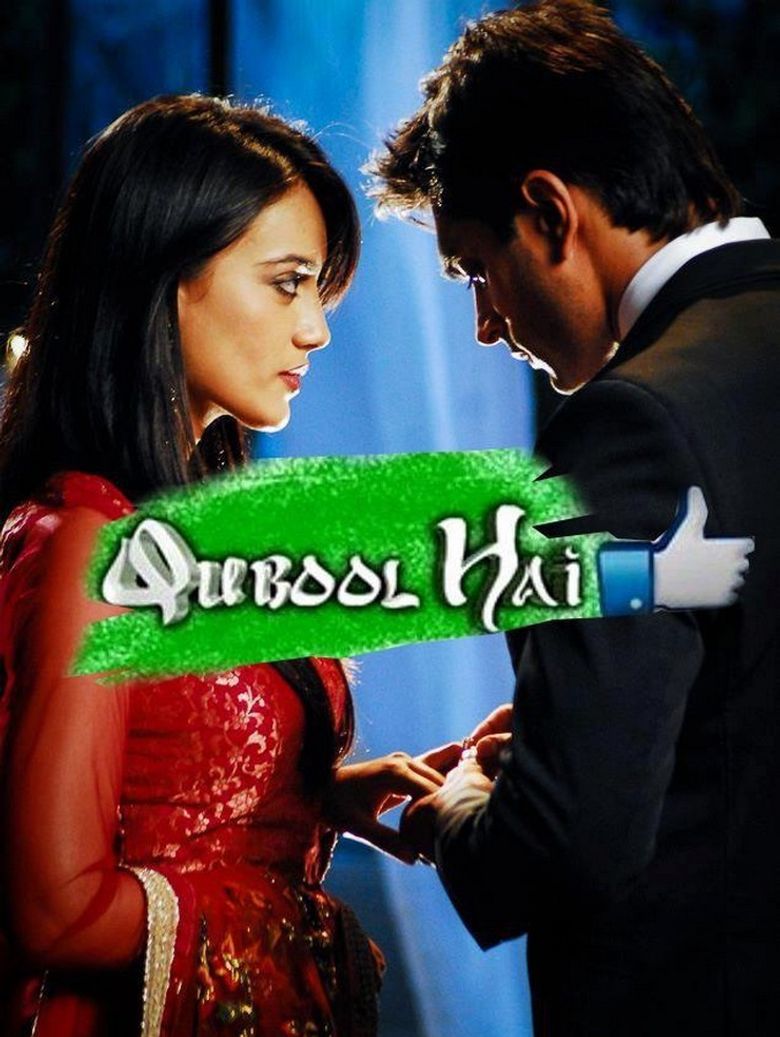 Qubool Hai Qubool Hai