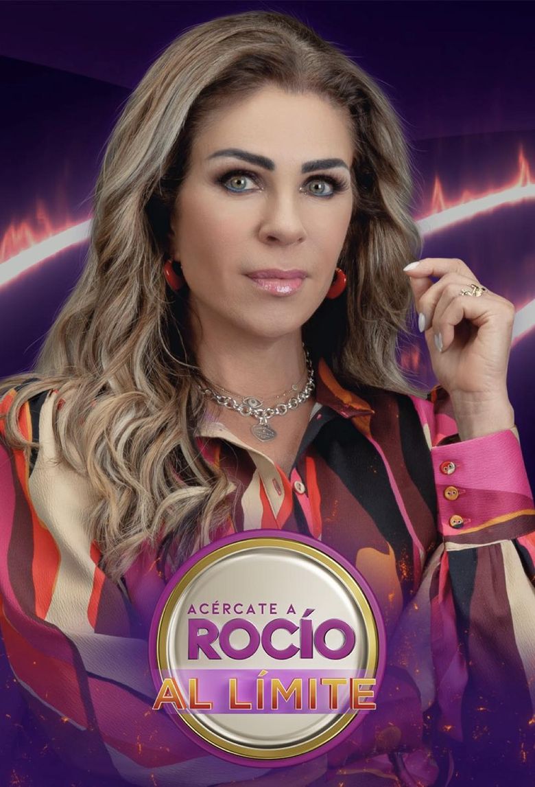 Acércate a Rocío al límite