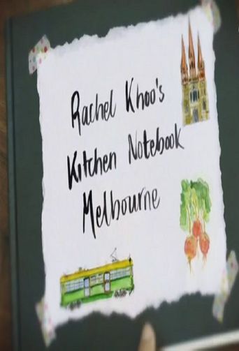  Rachel Khoo's Kitchen Notebook: Melbourne Poster