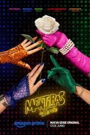 New releases Mentiras, The Series Poster