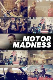  16 Years of Motor Madness Poster