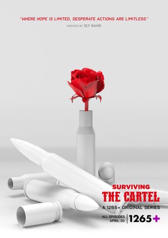 Surviving the Cartel: Where to Watch and Stream Online | Reelgood