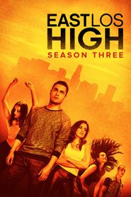 East Los High Season 3 Poster