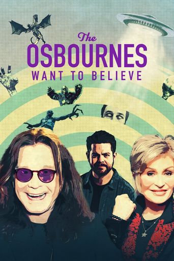  The Osbournes Want to Believe Poster