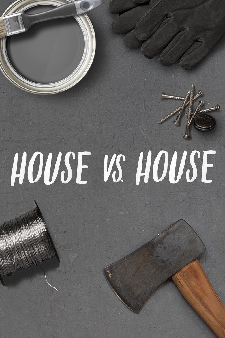 House vs. House House vs. House