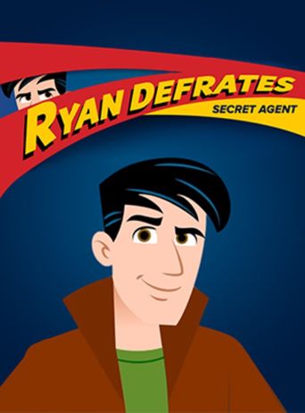  Ryan Defrates: Secret Agent Poster
