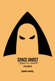 Space Ghost Coast to Coast Season 6 Poster