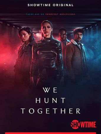  We Hunt Together Poster