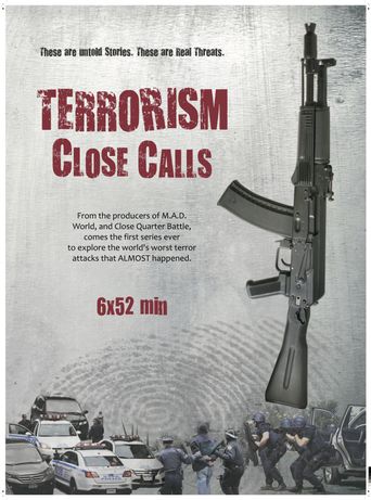 Terrorism Close Calls Poster