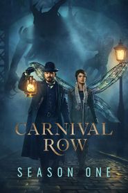 Carnival Row Season 1 Where To Watch Every Episode Reelgood