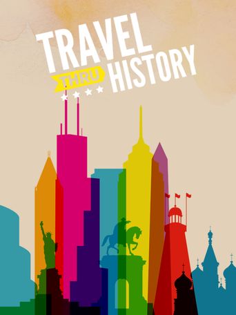  Travel Thru History Poster