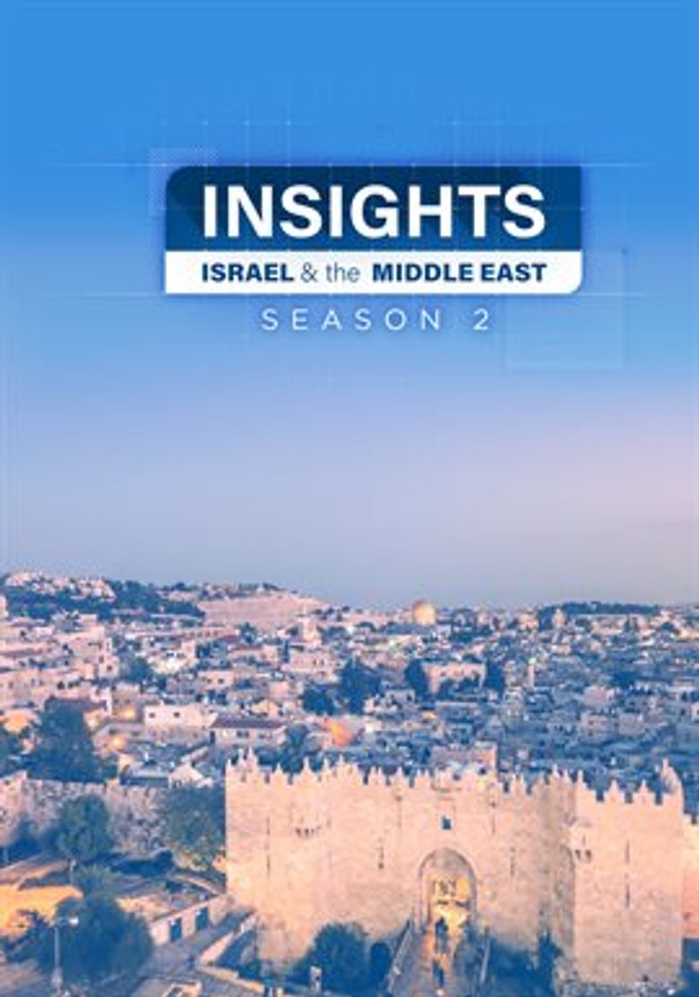 Insights Israel and the Middle East