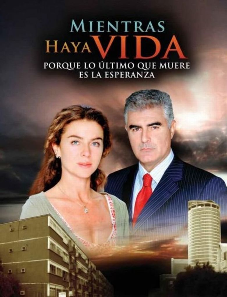 Mientras haya vida