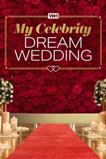  My Celebrity Dream Wedding Poster