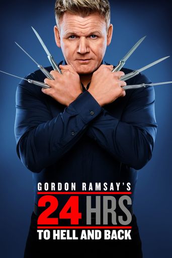  Gordon Ramsay's 24 Hours to Hell and Back Poster