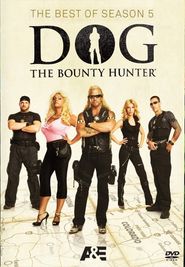 Dog the Bounty Hunter Season 5 Poster